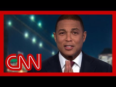 Don Lemon: Please let Trump's 'fireside chat' happen