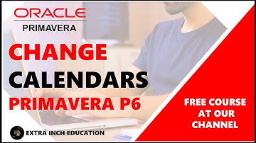 How to change a calendar in Primavera P6 #p6 tutorial