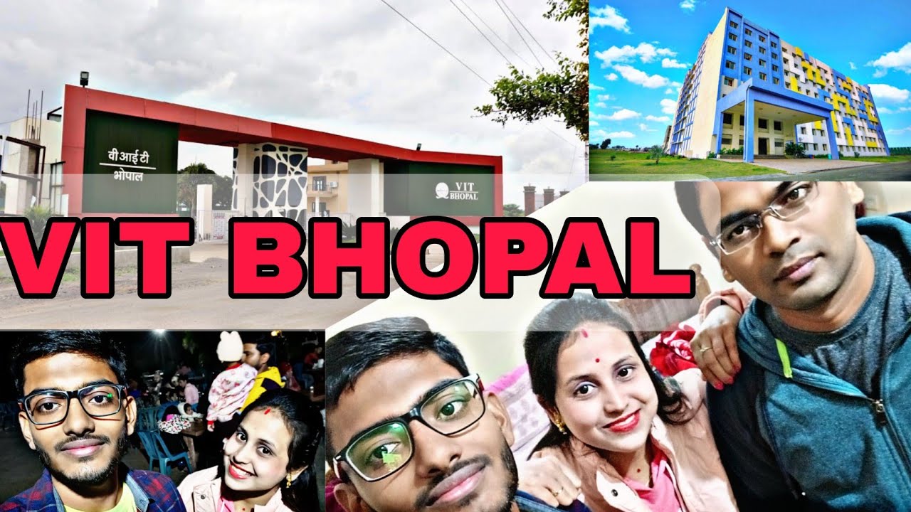 Full day visit in VIT Bhopal, Sehore//Vellore Institute of Technology ...