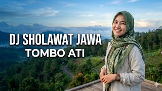 DJ SHOLAWAT JAWA TOMBO ATI 