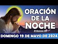 🔴Oración De La Noche De Hoy | ESCUCHA ESTE SALMO Y OBSERVA LO QUE PASA!