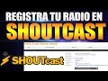 Registra tu radio en shoutcast