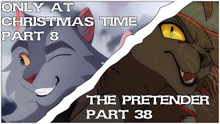 2 MAP parts: Only At Christmas Time Part 8/ The Pretender Part 38