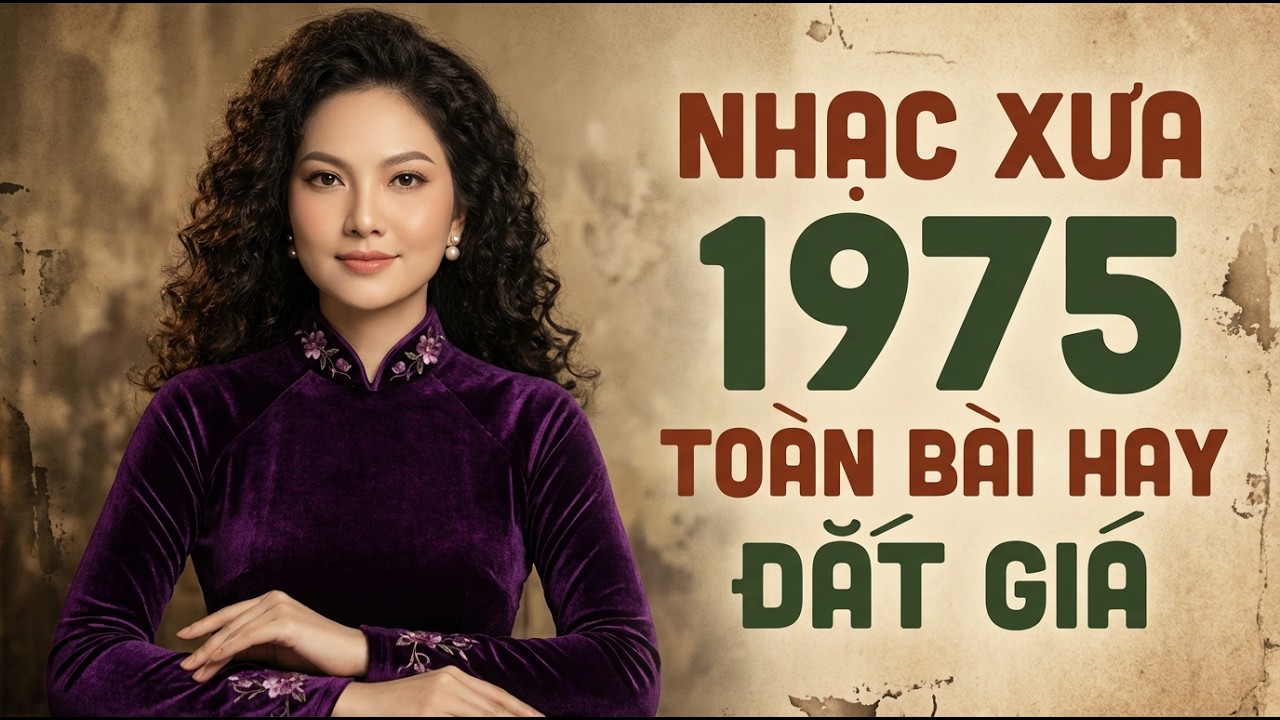 Nhạc Xưa 1975 Bản Gốc Toàn Bài Hay - Nhạc Vàng Xưa 1975 Chọn Lọc Đắt Giá Vô Cùng Hiếm Ai Còn Nhớ