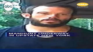 Manhunt underway in upstate New York