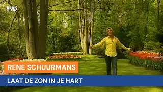 Video thumbnail of "Rene Schuurmans - Laat De Zon In Je Hart"