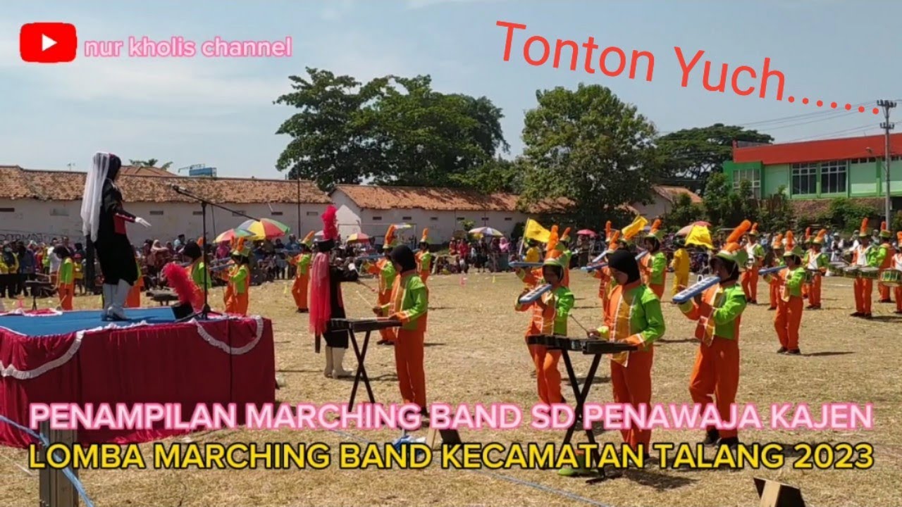 PENAMPILAN MARCHING BAND SD PENAWAJA KAJEN || LOMBA MARCHING BAND KECAMATAN TALANG TAHUN 2023