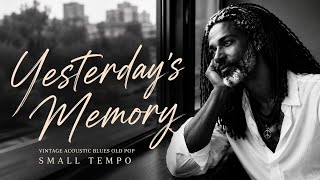 Vintage Old Pop Playlist | Yesterday’s Memory | Small Tempo