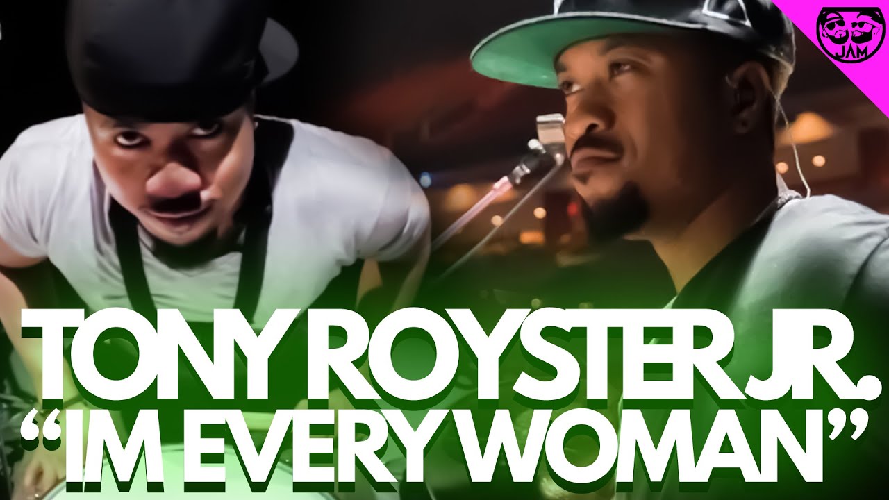 Tony Royster Jr. - "I'm Every Woman" - JAM Recap