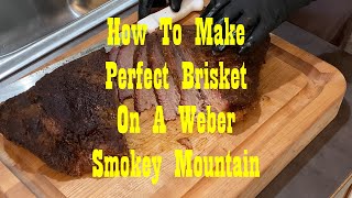 How To Make A Perfect Brisket On A Weber Smokey Mountain #brisket #webersmokeymountain #wsm
