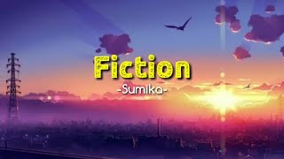 [Lyrics Video] Fiction - Sumika | Lirik   Terjemahan