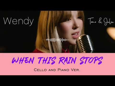 When This Rain Stops (Cello Part) - WENDY