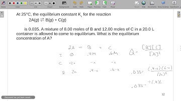 At 25°C, the equilibrium constant Kc for the reaction 2A(g) ⇌ B(g) + C(g) is 0.035.