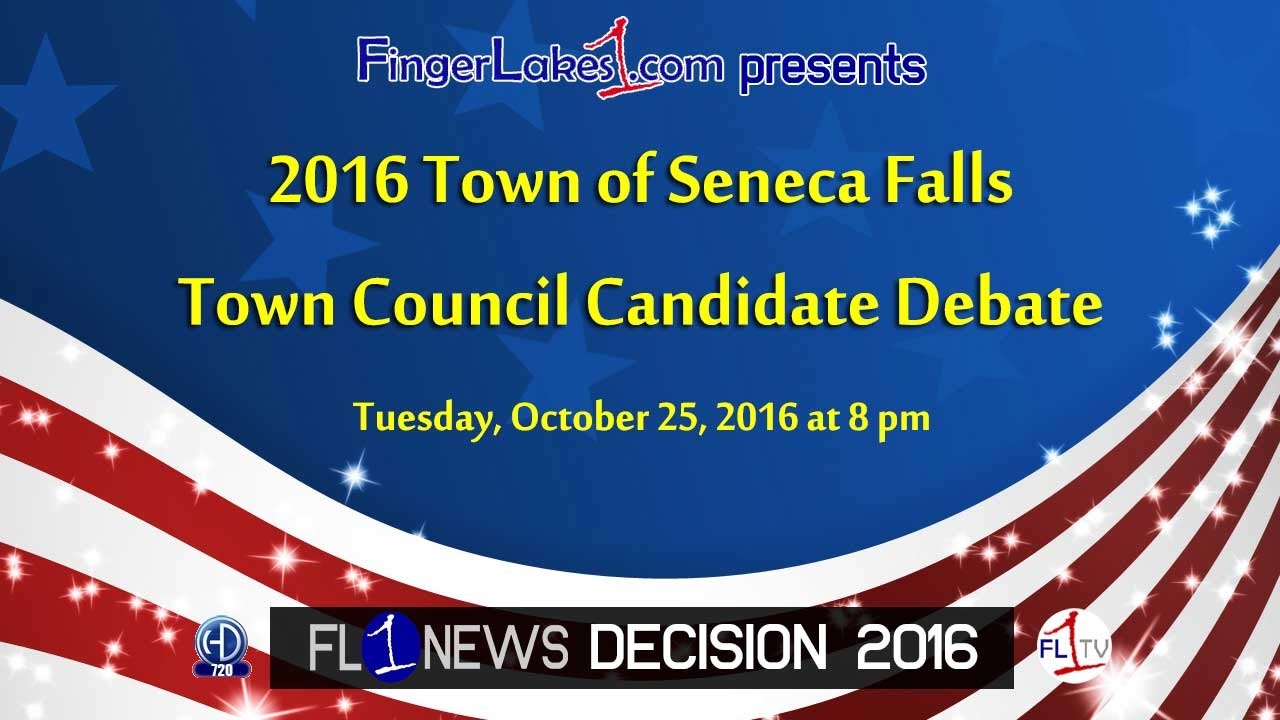 Town of Seneca Falls Candidates Debate .. 10/25/16