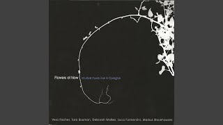 Flos (feat. Vera Fischer, Tara Bouman, Deborah Walker, Luca Formentini) (Live)