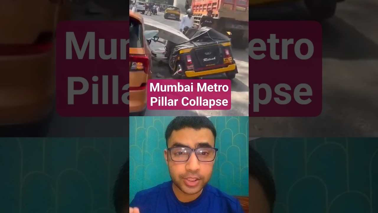 MUMBAI METRO PILLAR COLLAPSE | Mumbai Metro Pillar Collapse 