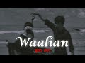 Waalian  harnoor lofi remake  gifty  jatt life studios  punjabi lofi