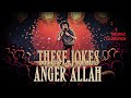 These Jokes Anger Allah