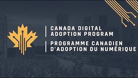 Canada Digital Adoption Program Info Session
