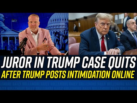 Juror in Trump Case Quit After Being ACTIVELY INTIMIDATED BY DONALD TRUMP!!!