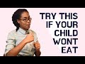 Try this If Your Child Won't Eat! - Food Aversion Therapy for Kids