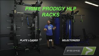 PRIME Prodigy - Selectorized / Plate Loaded HLP Rack Comparison