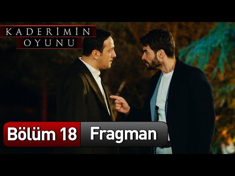 Kaderimin Oyunu 18. Bölüm Fragman