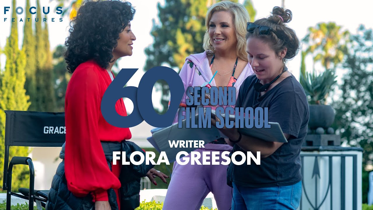 60 Second Film School | Flora Greeson | Episode 2