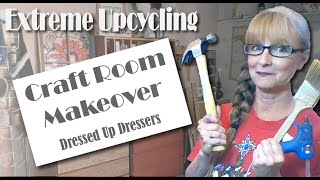 Refinishing Two Dressers - Craft Room Makeover - Extreme Upcycling