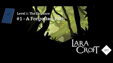 Lara Croft Go - Level 1: The Entrance - #1: A Forgotten Path