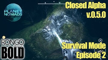 Planet Nomads - Early Access (Closed Alpha v0.5) Episode 2