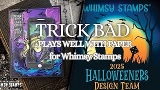 Trick Bad - Whimsy Stamps