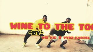 Vybz kartel, Wiz kid - wine to the top (Official Dance Video) \/Trap Geng Broz