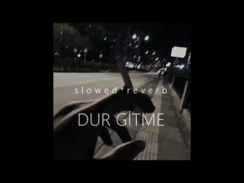 Dur Gitme - Slowed+Reverb (Amo 988 - Yalancı)