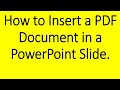 How to Insert a PDF Document in a PowerPoint Slide | How to inert PDF file in MS PowerPoint
