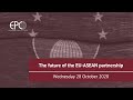 The Future of the EU-ASEAN partnership