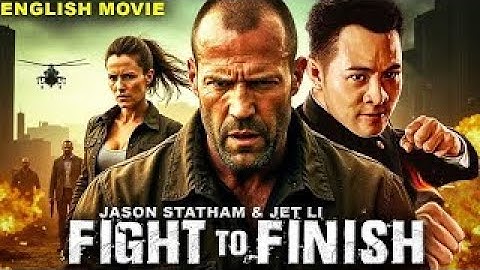 Jason Statham In FIGHT TO FINISH - Hollywood Movie | Superhit Action Thriller English Movie | Jet Li