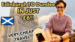 EDINBURGH to DUNDEE in JUST £6😍💷 |Dundee Vlog🏴󠁧󠁢󠁳󠁣󠁴󠁿| |A Psyched Mind| #edinburgh #dundee #scotland