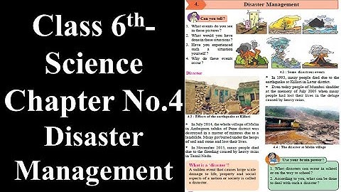 Class 6 -Science- Chapter-4 Disaster Management by #Maqsood Shaikh