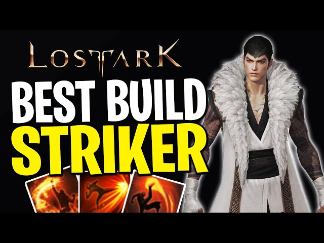 Buy Striker Builds – Lost Ark Services