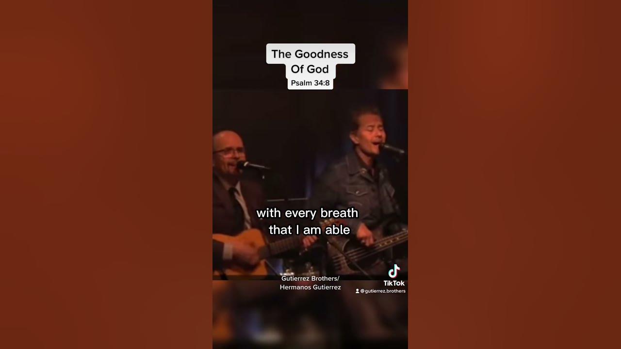 The Goodness of God (Cover) Gutierrez Brothers | Hermanos Gutierrez