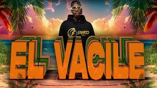 JANED DJ - EL VACILE ( CHAMPETA 2026 )