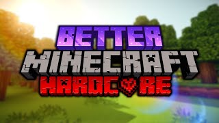 BETTER MINECRAFT HARDCORE MARATHON -- The Search for Iron...