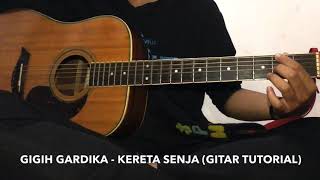 Gigih Gardika - Kereta Senja (gitar tutorial)