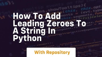 How to add leading zeroes to a string in python