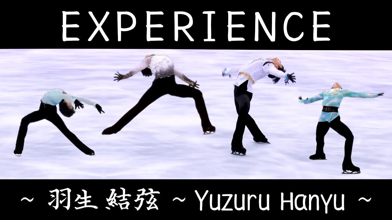 Yuzuru Hanyu - Experience