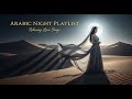 روح الموسيقى العربية Calm Arabic Songs Playlist Vol 1861 