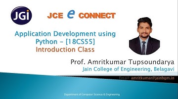 JCE CSE -18CS55- Lec1-Syllabus- Application Development using Python by Prof.Amritkumar Tupsoundarya
