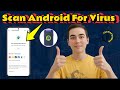 How To Scan Your Android Phone For A Virus | Complete Security Check (2026)