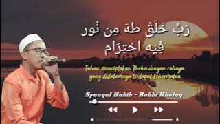 Robbi Kholaq - Syauqul Habib - Surabaya